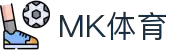 MK(体育科技有限公司)体育·官方网站